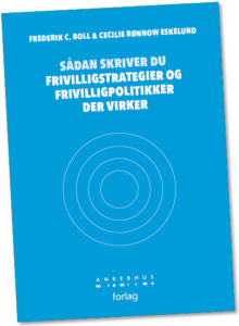 Sådan skriver du frivilligstrategier og frivilligpolitikker der virker